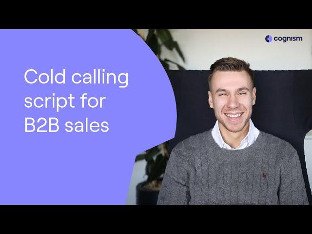 The Ultimate Cold Calling Script for B2B Sales