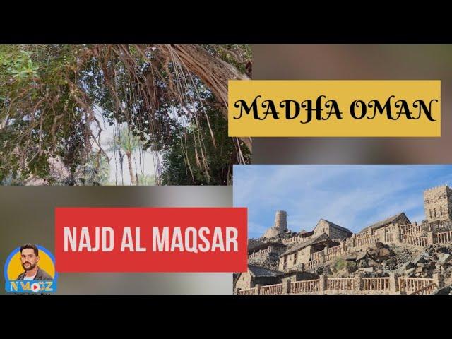 Najd Al Maqsar Heritage Village / Madha Oman Banyan Trees (UAE Visiting Places)