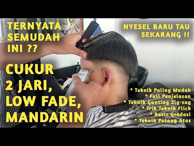 Semudah ini ?? Buat Potongan 2 Jari Low Fade Mandarin Gradasi 0 untuk Barber Pemula || Metode Kursus