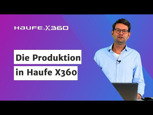 So nutzen Sie das Produktionsmodul in Haufe X360