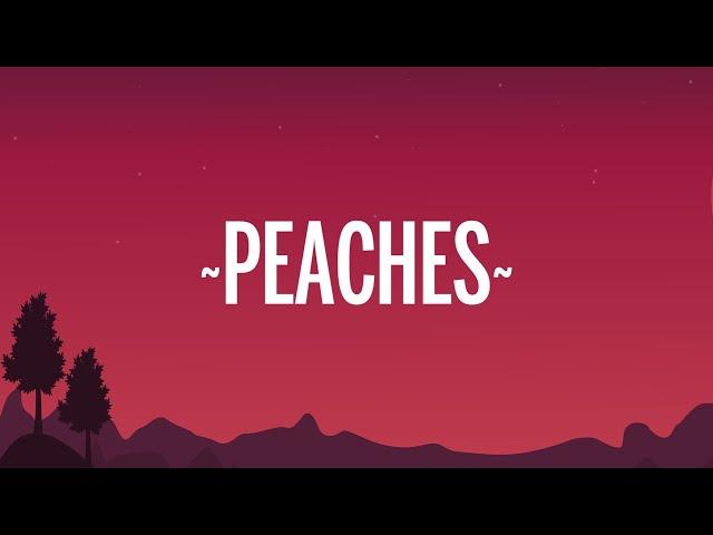 Justin Bieber - Peaches (Lyrics) ft. Daniel Caesar, Giveon