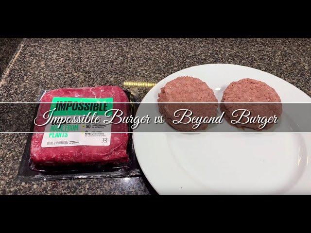 Beyond Meat vs Impossible Burger - Taste Test!