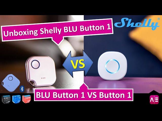 Unboxing Shelly BLU Button 1 VS Button 1