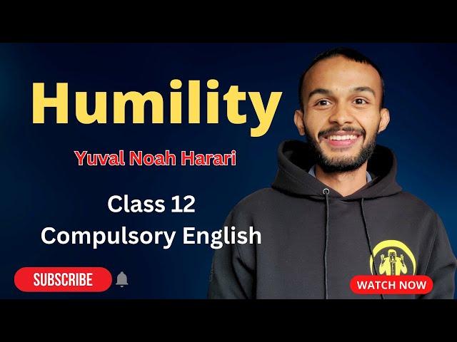 Humility Summary in Nepali | By Yuval Noah Harari | Class 12 Compulsory English | NEB #elopeeth