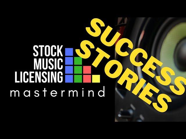 Success Stories Inside The SML Mastermind Community | StockMusicLicensing.com