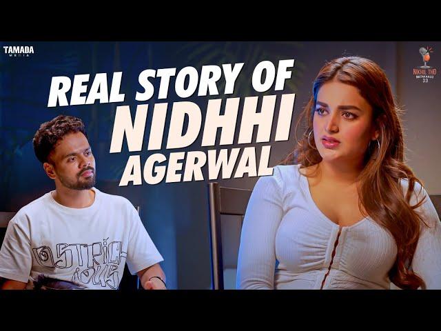 Real Story Of Nidhhi Agerwal || Nidhhi Agerwal || Nikhil Vijayendra Simha