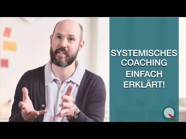 Systemisches Coaching einfach erklärt