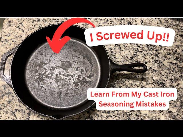 Avoid These Cast Iron Skillet Seasoning Mistakes! | How to Properly Season a Cast Iron Skillet |