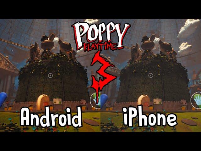 Poppy Playtime Chapter 3 ANDROID vs iOS Comparison - Playcare