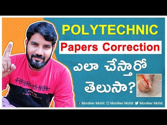 How Polytechnic Papers correction happens?