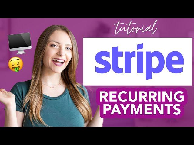 How to Use Stripe for Recurring Payments & Payment Plans (Tutorial)