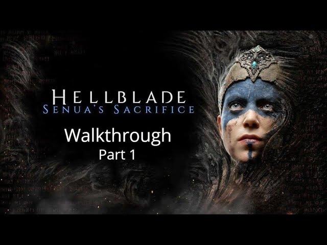 Hellblade: Senua's Sacrifice | Walkthrough Part 1: The Gate of Helheim