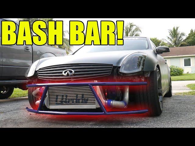 My Boosted G35 Gets a Custom BASH BAR!