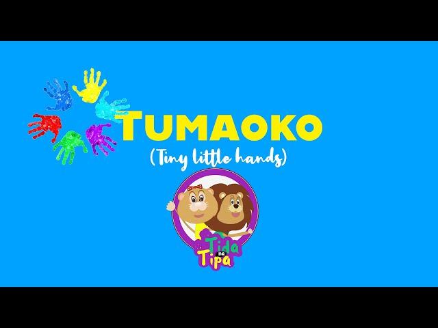 Tumaoko -Little hands- | Zimbabwe Shona Nursery Rhyme