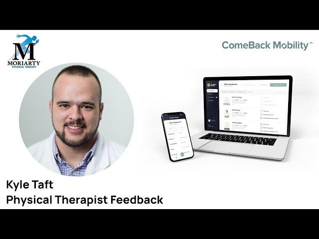 ComeBack Mobility WB Service: Physical Therapist feedback