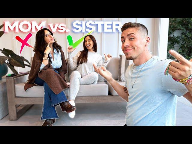WHO KNOWS ME BETTER?! **MOM vs.SISTER**