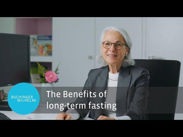 The Benefits of Long-term Fasting l Buchinger Wilhelmi