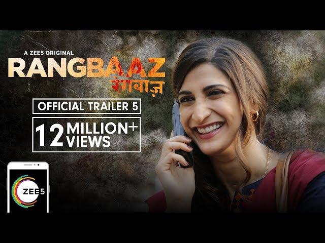 Rangbaaz | Official Trailer 5 | A ZEE5 Original | Aahana Kumra | Streaming Now On ZEE5