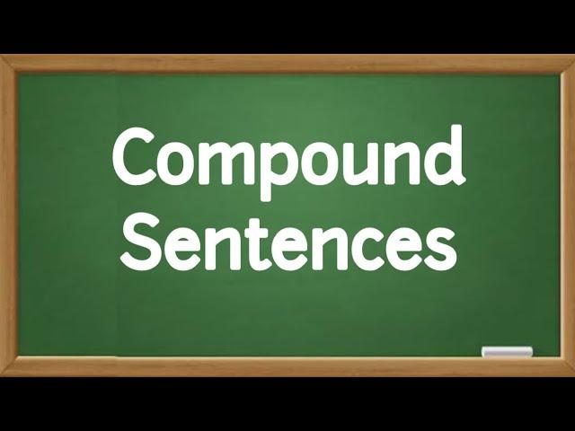 Compound Sentences (with Activity)