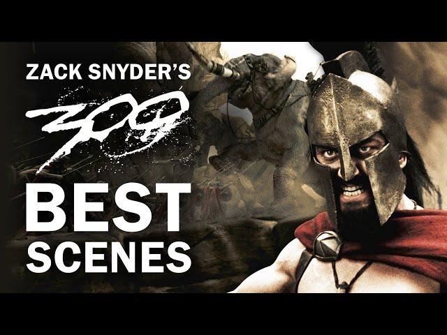 Zack Snyder's 300 Best Scenes