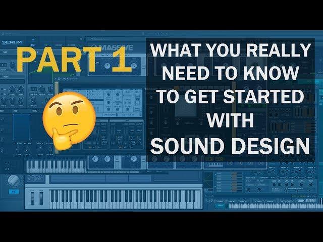 Introduction to Synthesis and Sound Design Part 1 | Tutorial