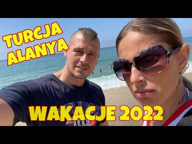 TURCJA ALANYA - WAKACJE ALL INCLUSIVE 2022 - PLAŻA, MORZE, JEDZENIE