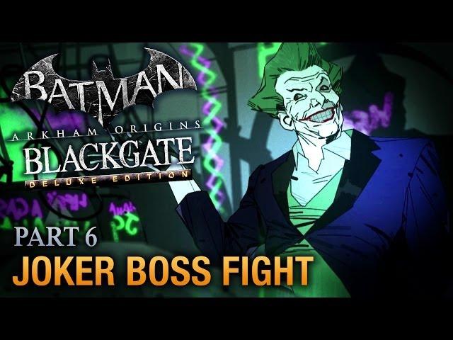 Batman: Arkham Origins Blackgate Walkthrough - Part 6 - Joker Boss Fight [Deluxe Edition]