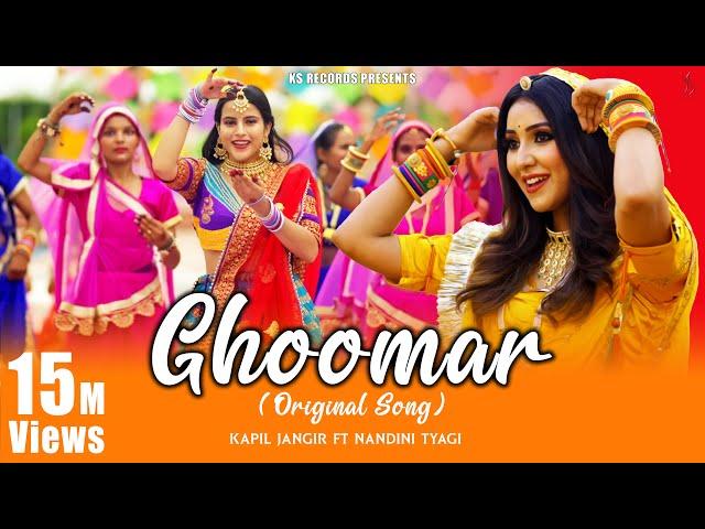 GHOOMAR ( Original Song ) | Kapil Jangir Ft. Nandini Tyagi | New Rajasthani Ghoomar Song