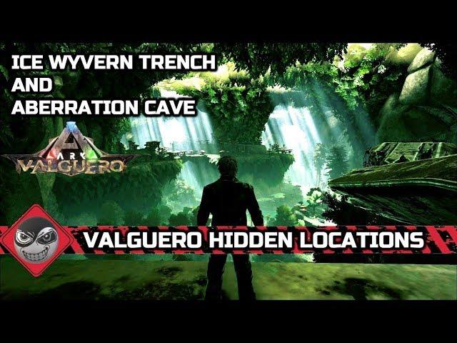 ARK: Valguero - Ice Wyvern Trench and Aberration Cave locations - Valguero Hidden secrets