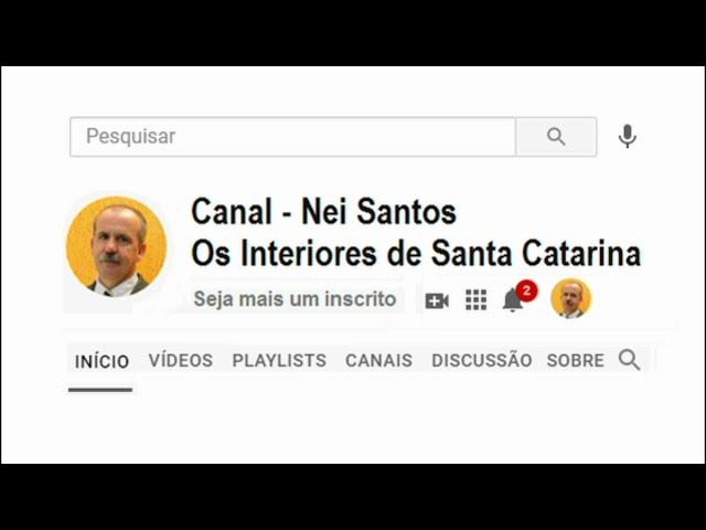Canal Nei Santos   Os Interiores de Santa Catarina