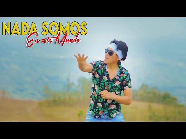 No Somos nada en este Mundo - Nuevo Stilo (Video Oficial)