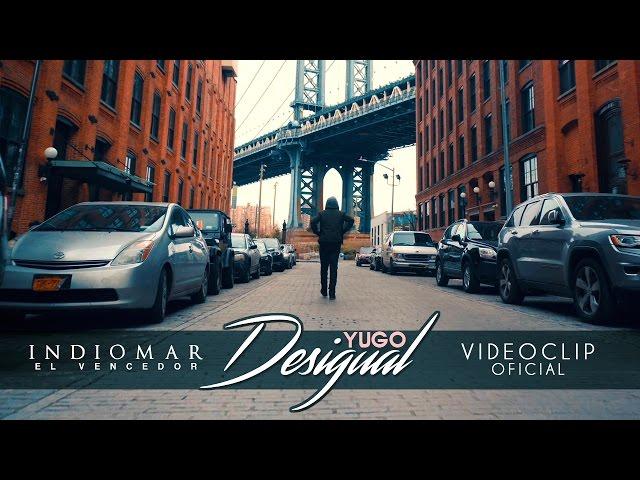 Indiomar -  Yugo Desigual (Video Oficial)