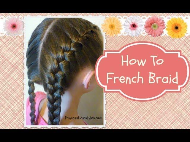 How To French Braid, hair4myprincess