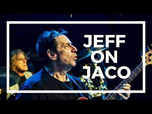 Jeff Berlin on Jaco Pastorius