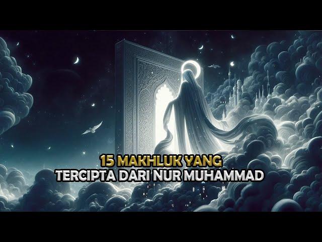 15 MAKHLUK TERBESAR YANG DI CIPTAKAN DARI KERINGAT RASULULLAH | Sejarah Islam