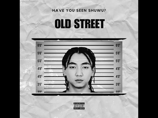 SHUWU - Old street (Official Audio) prod.Bat-Orgil