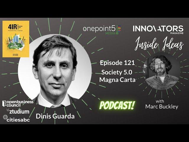 Talking technology and society 5.0, with Dinis Guarda