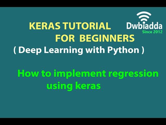 How to implement regression using keras | Keras tutorial videos