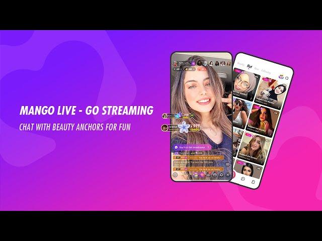 Mango Live -Go Streaming