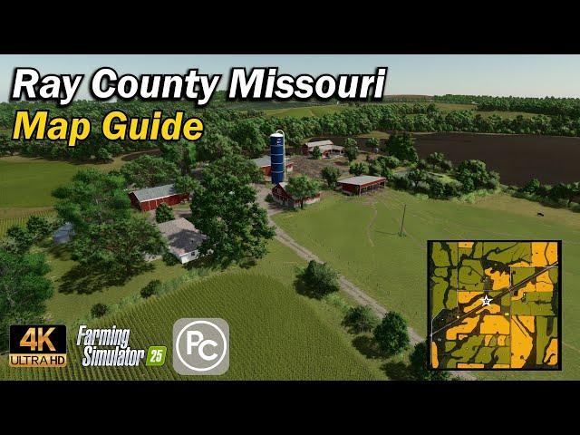 Ray County Missouri | Map Guide | Farming Simulator 25