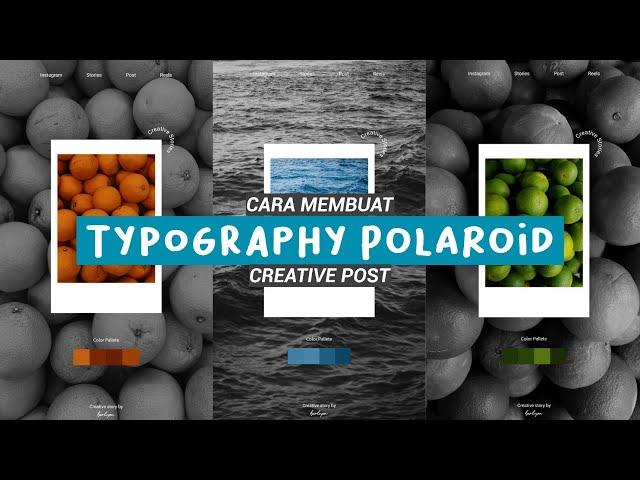 Cara Buat Instastory Polaroid Typography | Instagram Creative Stories