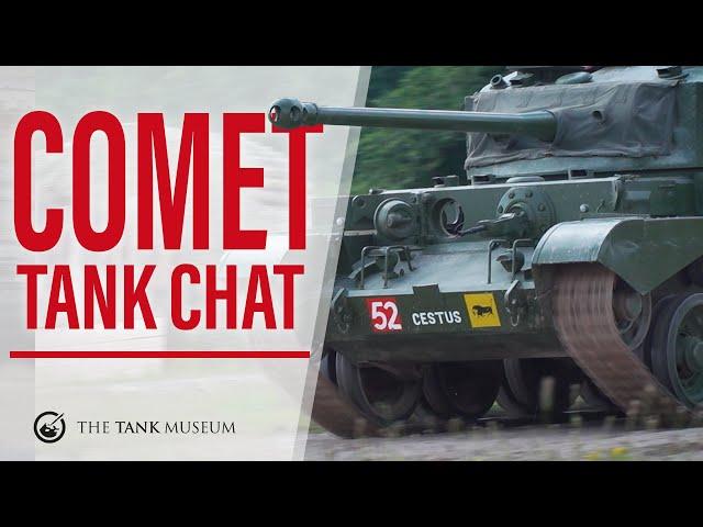 Tank Chats #115 | A34 Comet | The Tank Museum