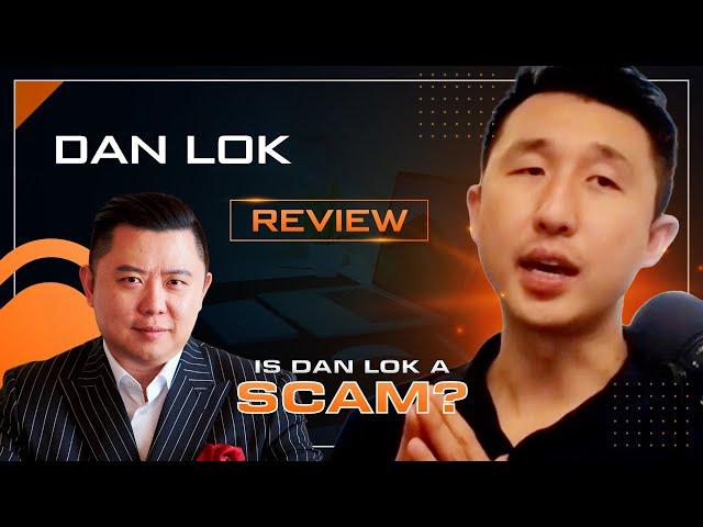 Dan Lok Scam Review (High Ticket Closing & Copywriting)