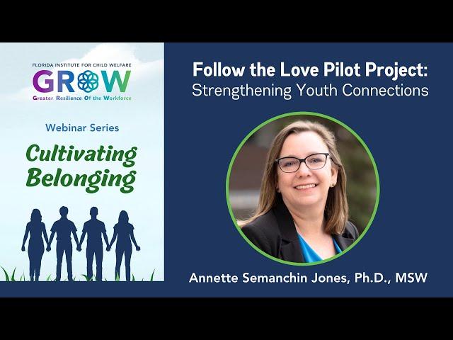 Cultivating Belonging: Follow the Love Pilot Project - Strengthening Youth Connections | Webinar