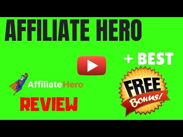 Affiliate Hero Review Demo + Custom Bonuses - Review of Affiliate Hero