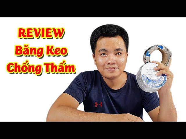 REVIEW Băng keo chống thấm, chống dột | Kien Review