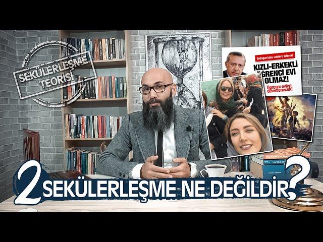 Volkan Ertit  /2/  Sekülerleşme Ne Değildir? (Laikleşme ve Dinsizleşme ile arasındaki farklar)