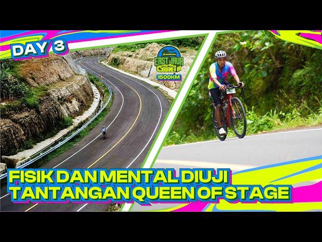 Fisik dan Mental Diuji Tantangan Queen of Stage | Live Streaming East Java Journey 1.500 Km