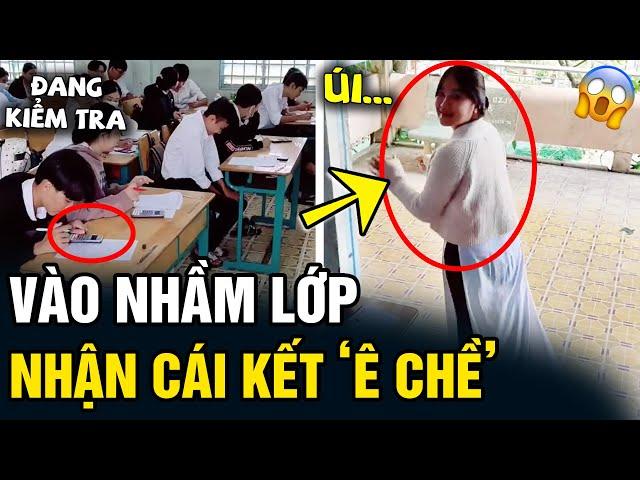 Vào nhầm lớp người ta đang 'KIỂM TRA GIỮA KÌ', nữ sinh nhận cái kết 'Ê CHỀ' | Tin 5s