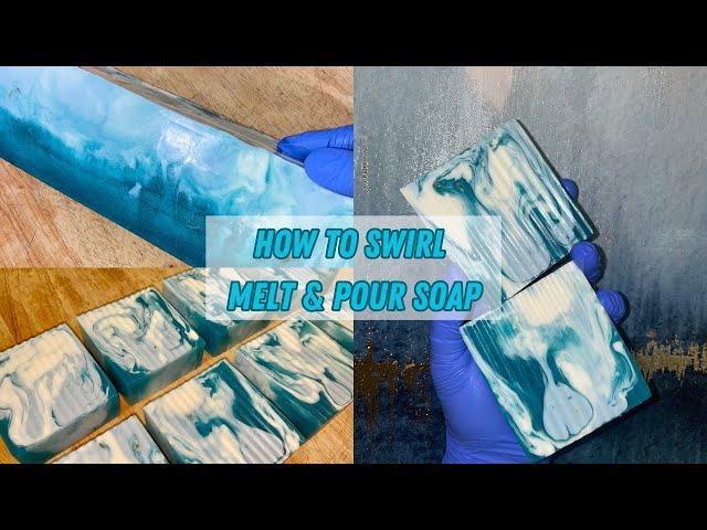 How to Swirl Melt and Pour Soap